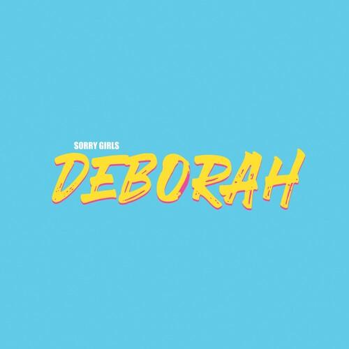 Sorry Girls- Deborah