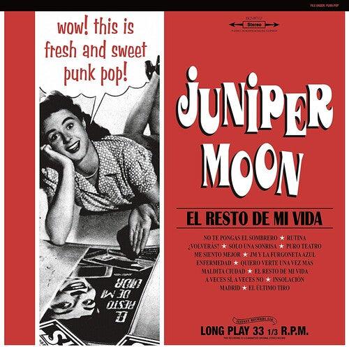 Juniper Moon- El Resto De Mi Vida (2020 Reissue)