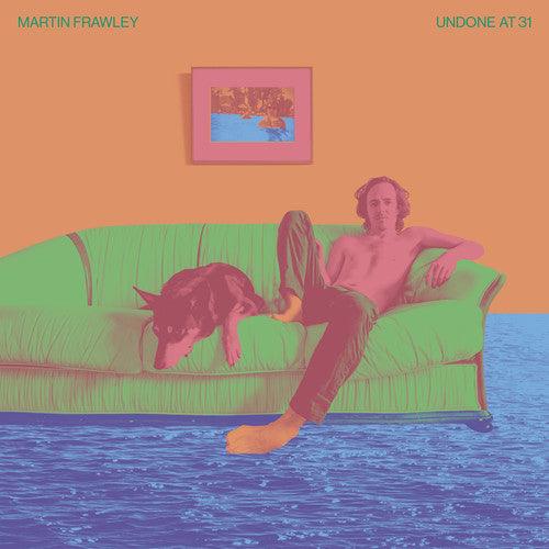 Martin Frawley- Undone At 31 (Indie Exclusive)