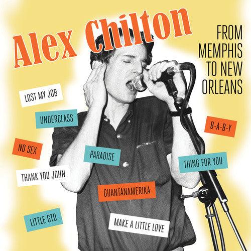 Alex Chilton- From Memphis To New Orleans