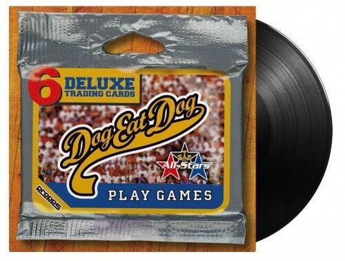 Dog Eat Dog- Play Games - 180-Gram Black Vinyl