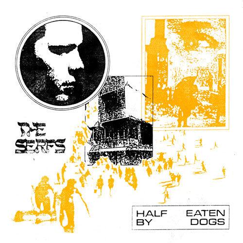 The Serfs- Half Eaten By Dogs