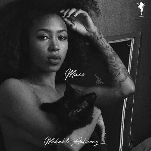 Mikahl Anthony- Muse