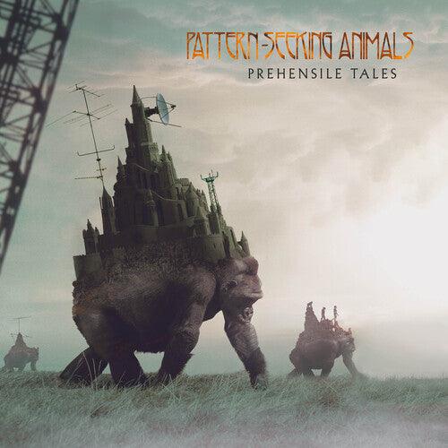 Pattern-Seeking Animals- Prehensile Tales