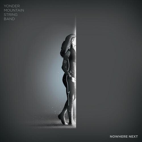 Yonder Mountain String Band- Nowhere Next