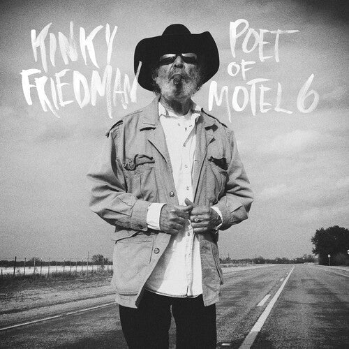 Kinky Friedman- Poet Of Motel 6