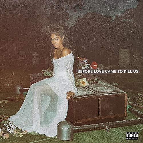 Jessie Reyez- Before Love Came To Kill Us