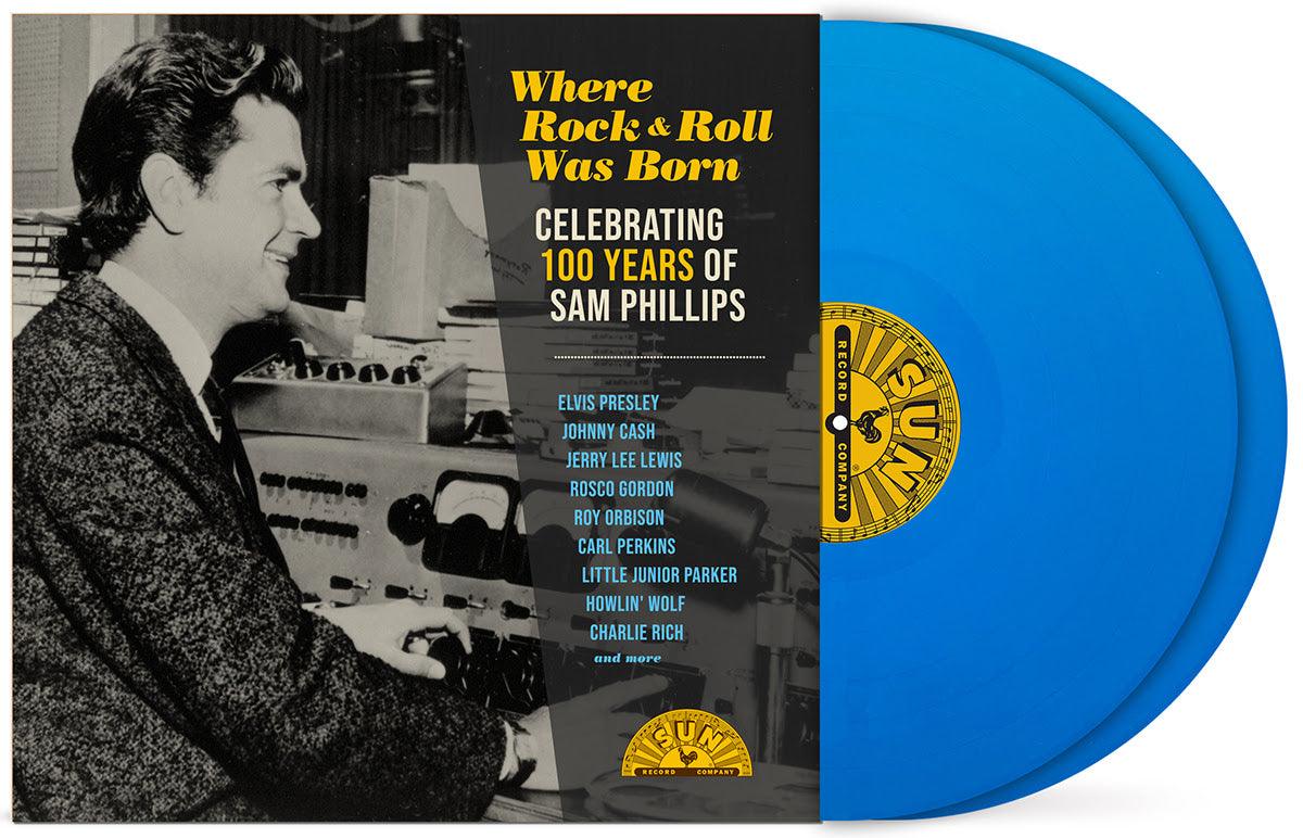 Various- Where Rock N Roll Was Born: Celebrating 100 Years Of Sam Phillips (RSD Essential Sky Blue Vinyl)