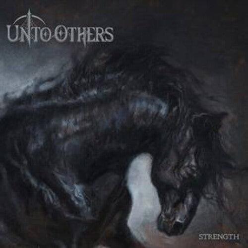 Unto Others- Strength