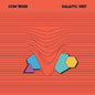 Com Truise- Galactic Melt