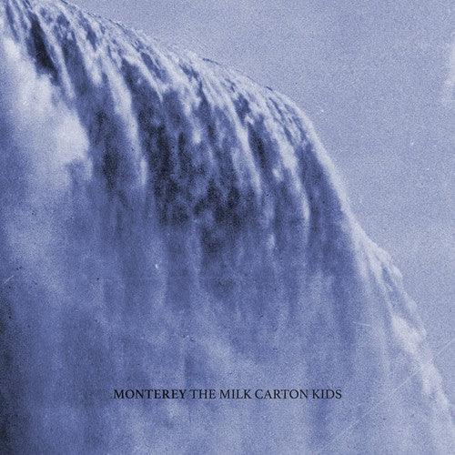 The Milk Carton Kids- Monterey