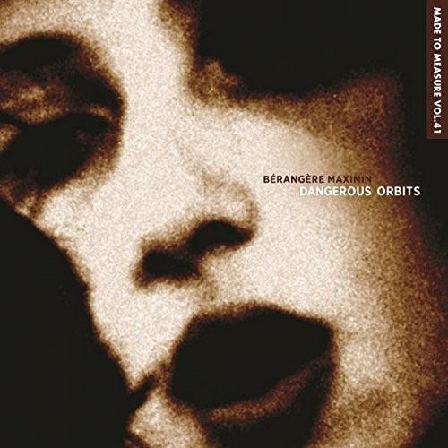 Berangere Maximin- Dangerous Orbits
