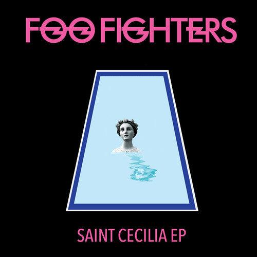 Foo Fighters- Saint Cecilia (Extended Play)