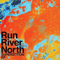 Run River North- Superstition