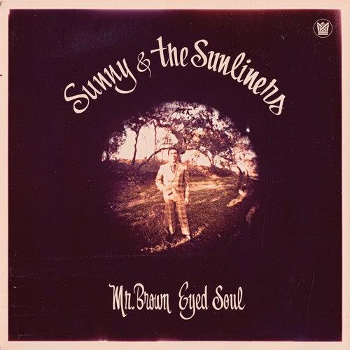 Sunny & the Sunliners- Mr. Brown Eyed Soul