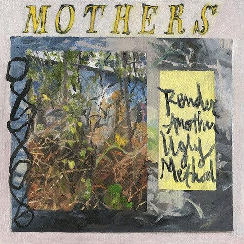 The Mothers- Render Another Ugly Method