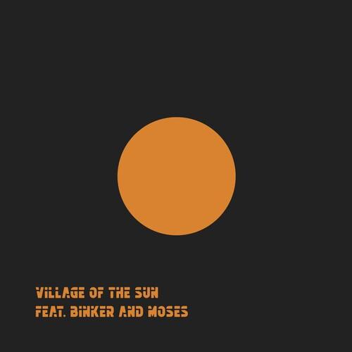 Village of the Sun- Village Of The Sun / Ted