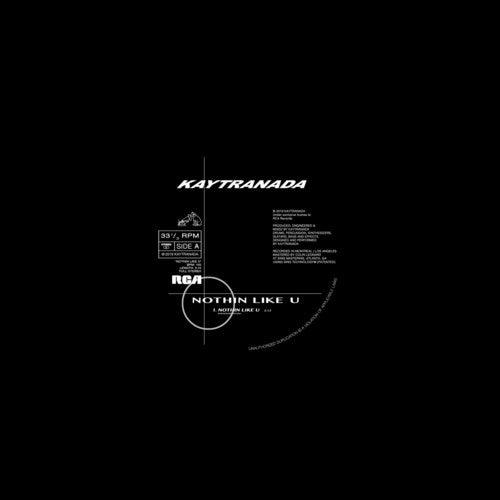 KAYTRANADA- Nothin Like U / Chances