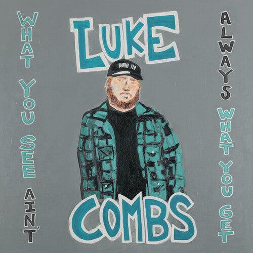 Luke Combs-  What You See Ain't Always What You Get (Deluxe Edition)