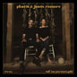 Pharis & Jason Romero- Tell 'Em You Were Gold