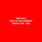 Andy Hull- Who Is Your Humble? / Born of You