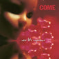 Come- Near Life Experience