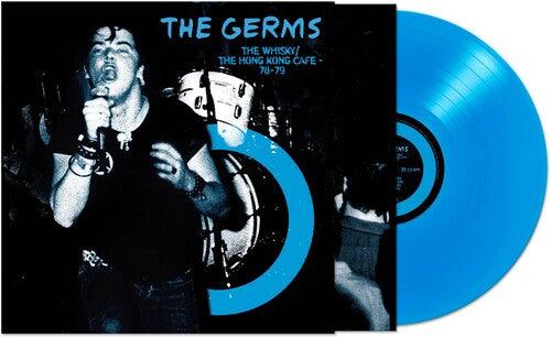 The Germs- Whisky Hong Kong Cafe (Blue Vinyl)