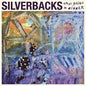 Silverbacks- Easy Being A Winner (Indie Exclusive)