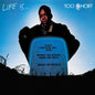 Too Short- Life Is...Too $hort