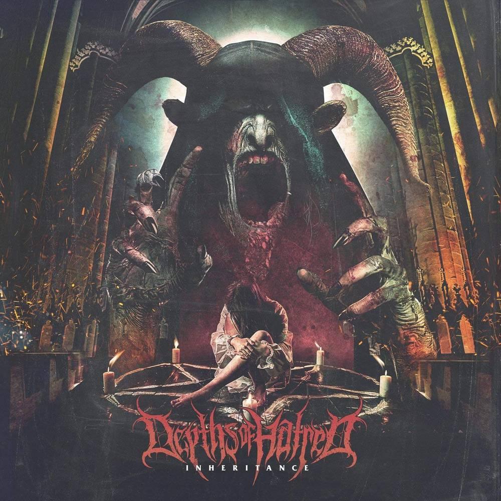 Depths Of Hatred- Inheritance