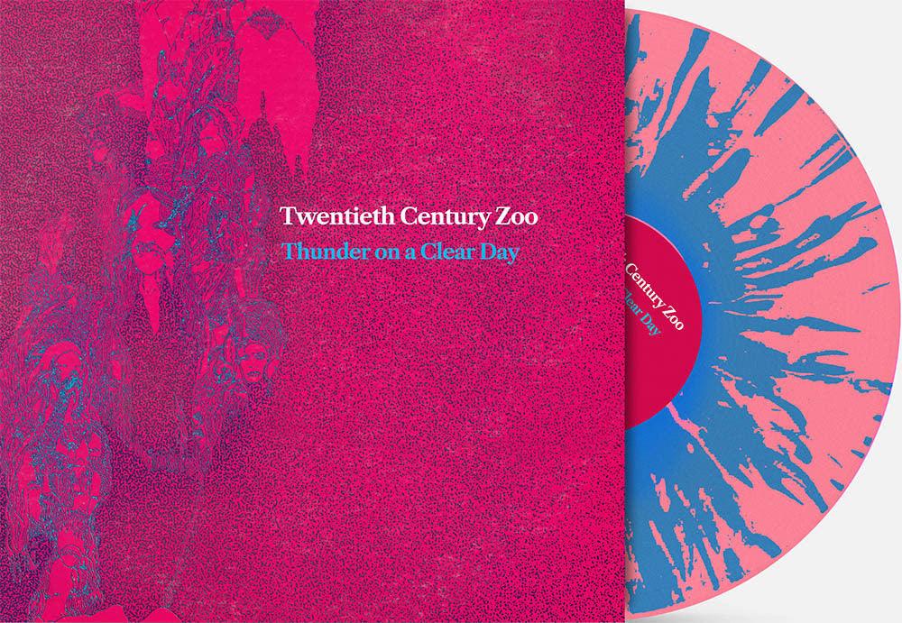 Twentieth Century Zoo- Thunder On A Clear Day (RSD Essential Pink w/ Sky Blue Splatter Vinyl)