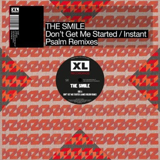 The Smile- Don't Get Me Started / Instant Psalm (12")