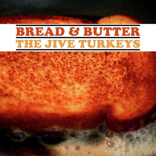 Jive Turkeys- Bread & Butter (Turkey Gravy Brown Vinyl)